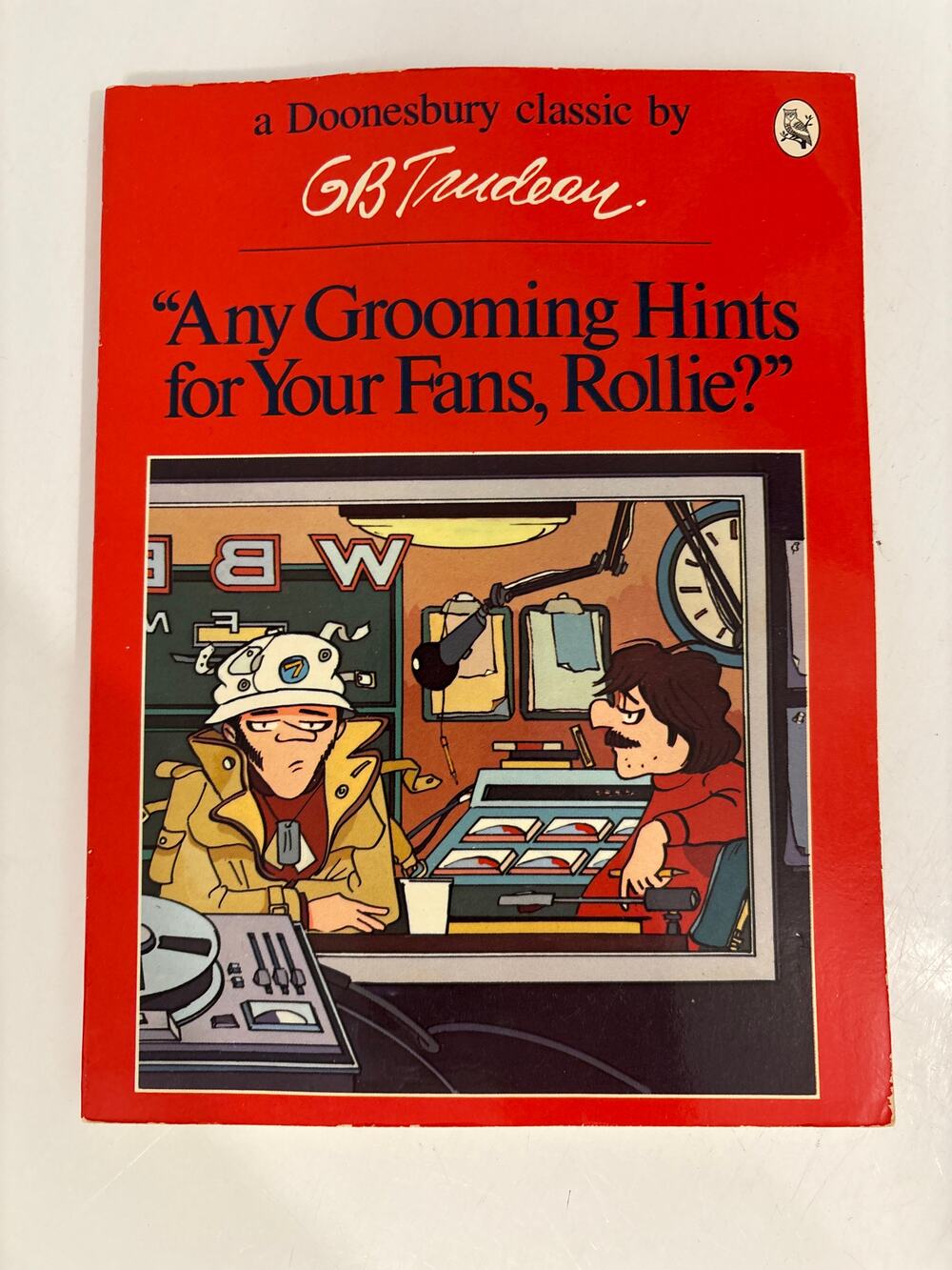 Any grooming hints for your fans Rollie a Doonesbury book by GB Trudeau